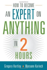 cover of the book How to Become an Expert on Anything in Two Hours