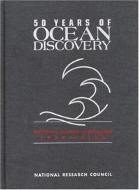 cover of the book 50 Years of Ocean Discovery: National Science Foundation 1950-2000