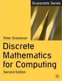 cover of the book Discrete Mathematics for Computing (Grassroots)