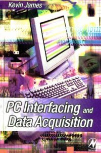 cover of the book PC Interfacing and Data Acquisition: Techniques for Measurement, Instrumentation and Control.