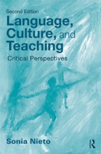 cover of the book Language, Culture, and Teaching: Critical Perspectives, Second Edition (Language, Culture, and Teaching Series)