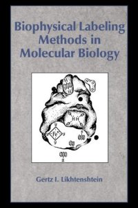 cover of the book Biophysical Labeling Methods in Molecular Biology