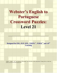 cover of the book Webster's English to Portuguese Crossword Puzzles: Level 21