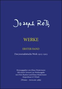 cover of the book Joseph Roth Werke. Das journalistische Werk 1915 - 1923. Band 1