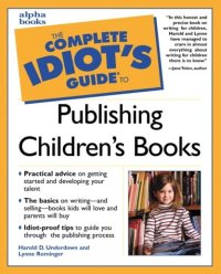 cover of the book Complete Idiot's Guide to Publishing Children's Books