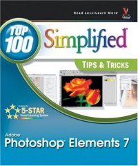 cover of the book Photoshop Elements 7: Top 100 Simplified Tips & Tricks