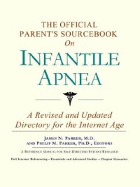 cover of the book The Official Patient's Sourcebook on Infantile Apnea