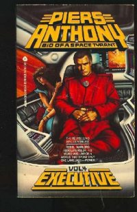 cover of the book Executive (Bio of a Space Tyrant, Vol 4)