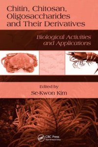 cover of the book Chitin, Chitosan, Oligosaccharides and Their Derivatives: Biological Activities and Applications