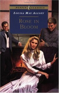 cover of the book Rose in Bloom (Puffin Classics)