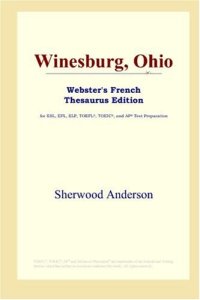 cover of the book Winesburg, Ohio (Webster's French Thesaurus Edition)