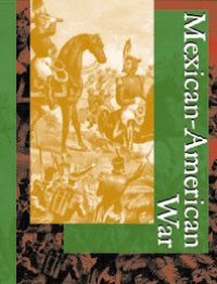 cover of the book Mexican-American War Edition 1.