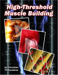 cover of the book High-Threshold Muscle Building