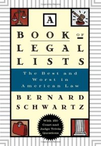 cover of the book A Book of Legal Lists: The Best and Worst in American Law, with 150 Court and Judge Trivia Questions