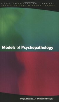 cover of the book Models of Psychopathology (Core Concepts in Therapy)