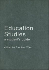 cover of the book Education Studies: A Student's Guide