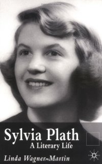 cover of the book Sylvia Plath: A Literary Life, Second Edition (Literary Lives)