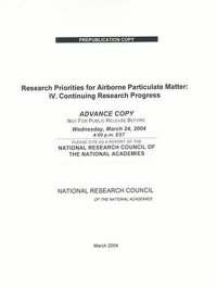 cover of the book Research Priorities for Airborne Particulate Matter IV: Continuing Research Progress