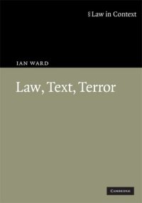 cover of the book Law, Text, Terror (Law in Context)