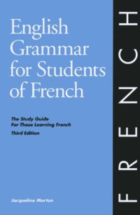 cover of the book English Grammar for Students of French, Third Edition