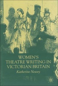 cover of the book Women's Theatre Writing in Victorian Britain