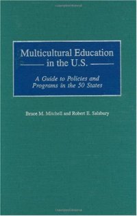 cover of the book Multicultural Education in the U.S.: A Guide to Policies and Programs in the 50 States