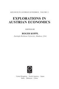 cover of the book Explorations in Austrian Economics (Advances in Austrian Economics, Vol 11)