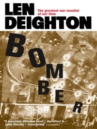 cover of the book Bomber: Events Relating to the Last Flight of an RAF Bomber Over Germany on the Night of June 31st, 1943