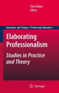 cover of the book Elaborating Professionalism: Studies in Practice and Theory