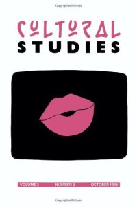 cover of the book Cultural Studies: Volume 3 No. 3 (Cultural Studies Journal)