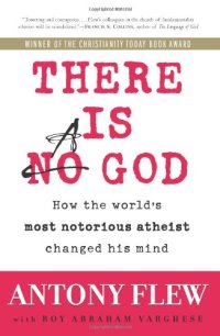 cover of the book There Is a God: How the World's Most Notorious Atheist Changed His Mind