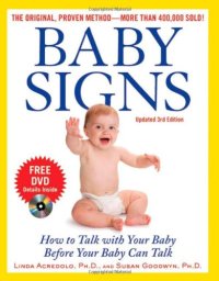 cover of the book Baby Signs: How to Talk with Your Baby Before Your Baby Can Talk (3rd Edition)