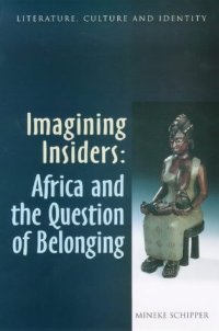 cover of the book Imagining Insiders: Africa and the Question of Belongung (Literature, Culture, and Identity)