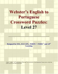 cover of the book Webster's English to Portuguese Crossword Puzzles: Level 27