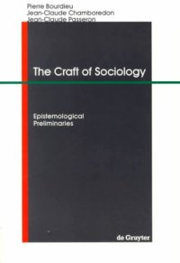 cover of the book Craft of Sociology: Epistemological Preliminaries