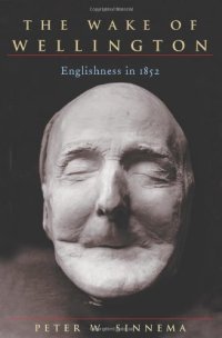 cover of the book The Wake of Wellington: Englishness in 1852