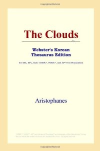 cover of the book The Clouds (Webster's Korean Thesaurus Edition)