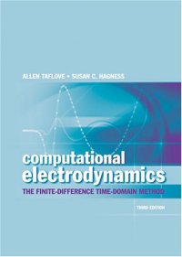 cover of the book Computational Electrodynamics: The Finite-Difference Time-Domain Method, Third Edition