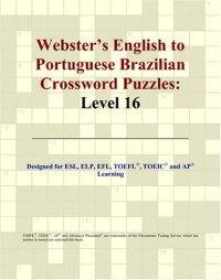 cover of the book Webster's English to Portuguese Brazilian Crossword Puzzles: Level 16