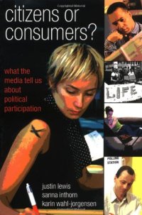 cover of the book Citizens or Consumers? (Issues in Cultural and Media Studies)