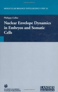 cover of the book Nuclear Envelope Dynamics in Embryos and Somatic Cells