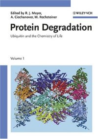 cover of the book Protein Degradation, Volume 1: Ubiquitin and the Chemistry of Life