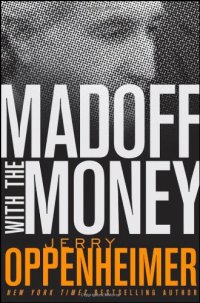 cover of the book Madoff with the Money