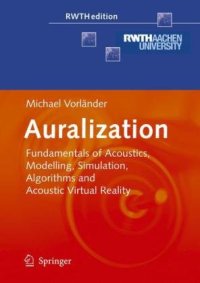 cover of the book Auralization: Fundamentals of Acoustics, Modelling, Simulation, Algorithms and Acoustic Virtual Reality