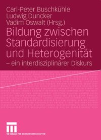 cover of the book Bildung zwischen Standardisierung und Heterogenität: - ein interdisziplinärer Diskurs