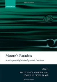 cover of the book Moore's Paradox: New Essays on Belief, Rationality, and the First Person