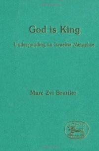 cover of the book God is King: Understanding an Israelite Metaphor (JSOT Supplement)