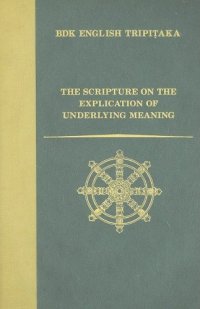 cover of the book The Scripture on the Explication of Underlying Meaning