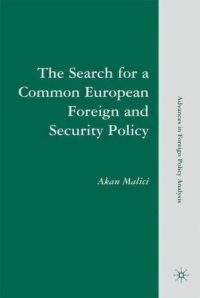 cover of the book The Search for a Common European Foreign and Security Policy: Leaders, Cognitions, and Questions of Institutional Viability (Advances in Foreign Policy Analysis)