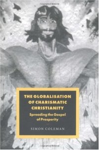 cover of the book The Globalisation of Charismatic Christianity